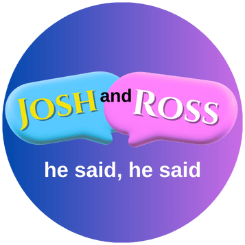 Josh and Ross Podcast Logo